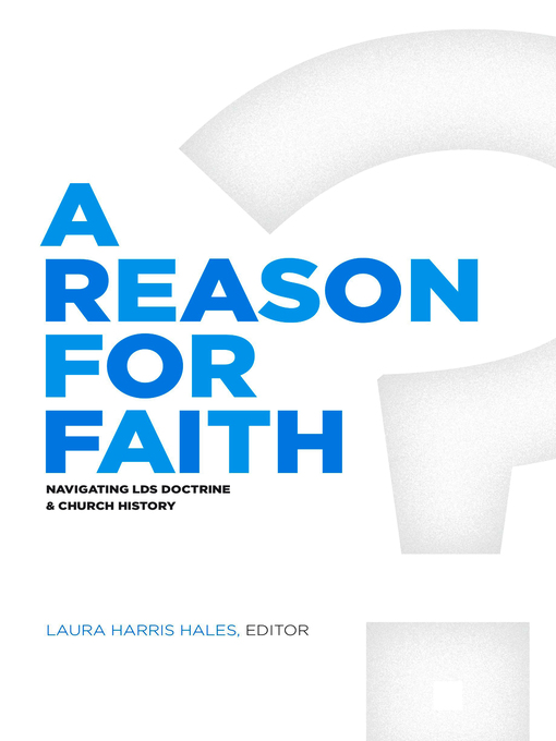 Title details for A Reason for Faith by Laura Harris Hales - Available